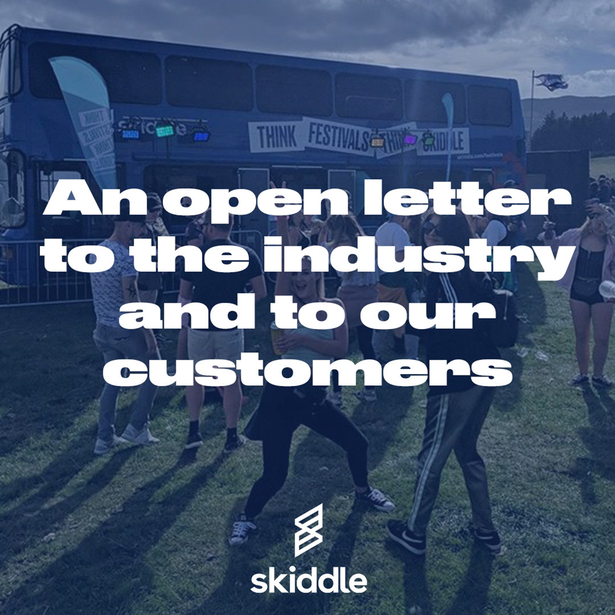 An Open letter from Skiddle